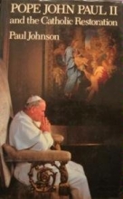 Cover art for Pope John Paul II and the Catholic Restoration