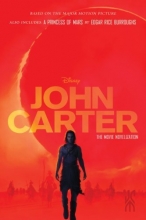 Cover art for John Carter: The Movie Novelization: Also includes: A Princess of Mars (John Carter of Mars)