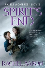 Cover art for Spirit's End (An Eli Monpress Novel)