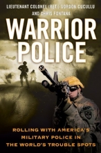 Cover art for Warrior Police: Rolling with America's Military Police in the World's Trouble Spots
