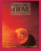 Cover art for Famous Men Of Rome:  History for the Thoughtful Child