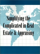 Cover art for Simplifying the Complicated in Real Estate & Appraising