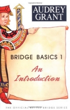 Cover art for Bridge Basics 1: An Introduction (The Official Better Bridge Series)