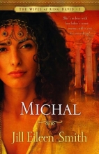 Cover art for Michal: A Novel (The Wives of King David)