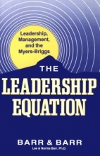 Cover art for The Leadership Equation: Leadership, Management, and the Myers-Briggs