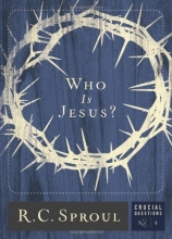Cover art for Who Is Jesus? (Crucial Questions #1)