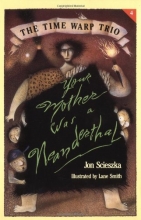Cover art for Your Mother Was a Neanderthal (The Time Warp Trio)