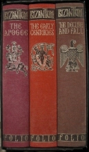 Cover art for Byzantium, 3 Volumes: The Early Centuries, The Apogee, The Decline and Fall