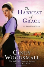 Cover art for The Harvest of Grace: Book 3 in the Ada's House Amish Romance Series (An Ada's House Novel)