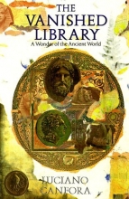 Cover art for The Vanished Library: A Wonder of the Ancient World (Hellenistic Culture and Society)