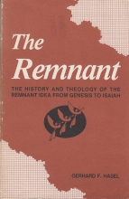 Cover art for The Remnant: The History and Theology of the Remnant Idea from Genesis to Isaiah