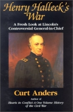 Cover art for Henry Halleck's War: A Fresh Look at Lincoln's Controversial General-In-Chief
