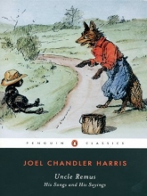 Cover art for Uncle Remus: His Songs and His Sayings (Penguin Classics)