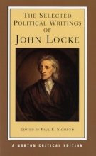 Cover art for The Selected Political Writings of John Locke (Norton Critical Editions)