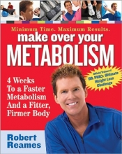 Cover art for Make Over Your Metabolism: 4 Weeks to a Faster Metabolism and a Fitter, Firmer You