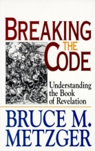 Cover art for Breaking the Code: Understanding the Book of Revelation