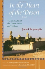 Cover art for In the Heart of the Desert: The Spirituality of the Desert Fathers and Mothers (Treasures of the World's Religions)