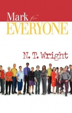 Cover art for Mark for Everyone (New Testament for Everyone)