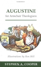 Cover art for Augustine for Armchair Theologians (Armchair Series)