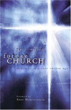 Cover art for Future Church: Ministry in a Post-Seeker Age