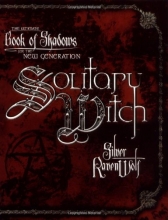 Cover art for Solitary Witch: The Ultimate Book of Shadows for the New Generation