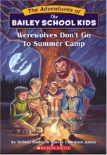 Cover art for Werewolves Don't Go to Summer Camp (Bailey School Kids #2)