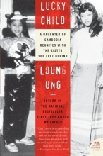 Cover art for Lucky Child: A Daughter of Cambodia Reunites with the Sister She Left Behind (P.S.)
