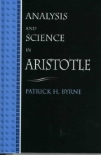 Cover art for Analysis and Science in Aristotle (Suny Series in Ancient Greek Philosophy)