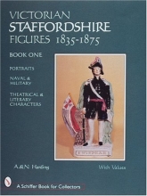 Cover art for Victorian Staffordshire Figures 1835-1875 (A Schiffer Book for Collectors)