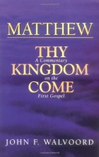 Cover art for Matthew: Thy Kingdom Come: A Commentary on the First Gospel
