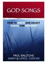 Cover art for God Songs: How to Write & Select Songs for Worship
