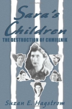 Cover art for Sara's Children : The Destruction of Chmielnik