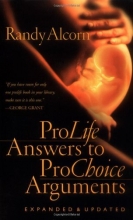 Cover art for Pro-Life Answers to Pro-Choice Arguments Expanded & Updated