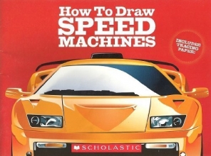 Cover art for How To Draw SPEED Machines (Includes Tracing Paper)