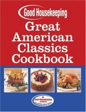 Cover art for Great American Classics Cookbook (Good Housekeeping)