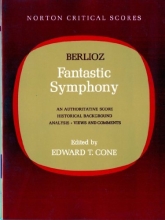Cover art for Berlioz' Fantastic Symphony: An Authoritative Score: Historical Background, Analysis, Views and Comments (Norton Critical Scores)