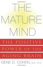 Cover art for The Mature Mind: The Positive Power of the Aging Brain