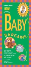 Cover art for Baby Bargains, 8th Edition: Secrets to Saving 20% to 50% on Baby Furniture, Gear, Clothes, Toys, Maternity Wear and Much, Much More! (Baby Bargains: ... on Baby Furniture, Equipment, Clothes, Toys,)