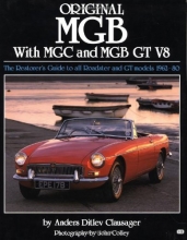 Cover art for Original MGB with MGC and MGB GT V8: The Restorer's Guide to All Roadster and GT Models 1962-80