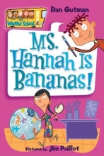 Cover art for My Weird School #4: Ms. Hannah Is Bananas!