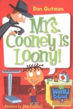 Cover art for Mrs. Cooney is Loony! (My Weird School #7)