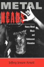 Cover art for Metalheads: Heavy Metal Music And Adolescent Alienation