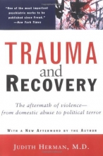 Cover art for Trauma and Recovery: The Aftermath of Violence--from Domestic Abuse to Political Terror