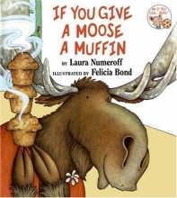 Cover art for If You Give a Moose a Muffin
