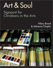 Cover art for Art & Soul: Signposts for Christians in the Arts