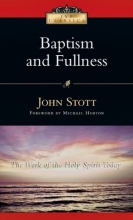 Cover art for Baptism And Fullness: The Work of the Holy Spirit Today (IVP Classics)
