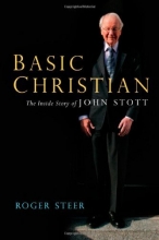 Cover art for Basic Christian: The Inside Story of John Stott