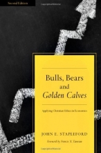 Cover art for Bulls, Bears and Golden Calves: Applying Christian Ethics in Economics