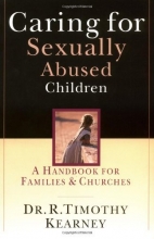 Cover art for Caring for Sexually Abused Children: A Handbook for Families and Churches
