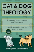 Cover art for Cat and Dog Theology: Rethinking Our Relationship with Our Master